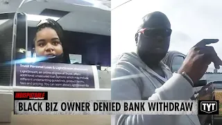 EXCLUSIVE: Cops Laugh At Black Biz Owner Refused Bank Withdrawal