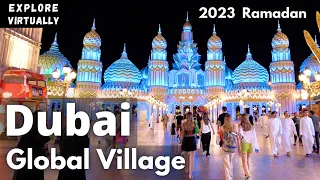 Dubai Global Village 2023 Ramadan complete walking tour part 1 | Dubai's attraction | UAE | 4K |