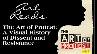 The Art of Protest | Art Reads