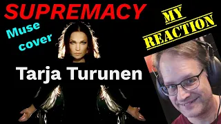 Tarja Turunen - Supremacy (Muse cover) - first time reaction