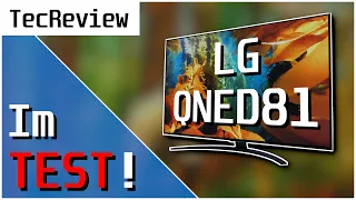 Im TEST: LG QNED81 (2022) QNED LED-TV! | Vergleich mit Sony X90J, Samsung QN95B & LG CS OLED! | DE