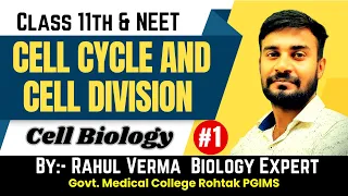 Cell Biology | cell cycle and cell division 1st lecture | Class 11 Biology by Rahul For NEET 2024