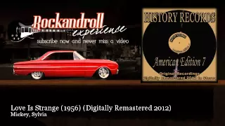 Mickey, Sylvia - Love Is Strange (1956) - Digitally Remastered 2012 - Rock N Roll Experience