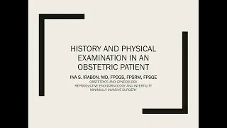 History and Physical exam in a pregnant patient Lecture for Obstetrics 1 by Dr Ina Irabon