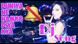 DUNIYA NE HUMKO DIYA KIYA GHANTA । ORIGINAL। DUM MARO DUM DJ SONG ORIGINAL REMIX