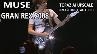 Muse - Gran Rex 2008 | Topaz AI Upscale