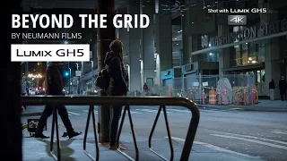 Panasonic LUMIX GH5 Short Film "BEYOND THE GRID" by Luke Neumann