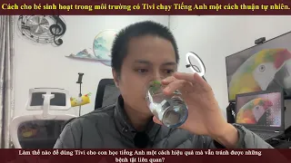 Video 0- Cách cho trẻ xem tiếng Anh trên TV sớm, đúng cách, tránh tự kỉ, tăng động, chậm pt ngôn ngữ