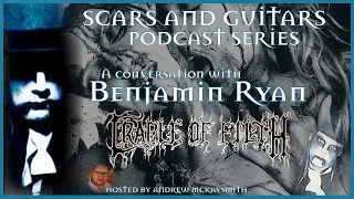 A conversation with Benjamin Ryan (ex-Cradle of Filth)