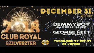 Demmyboy live @ Club Royal Szilveszter 2018 - Mezőtúr