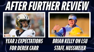 Brian Kelly On LSU Coaching Staff, Garrett Nussmeier  | Derek Carr Year 2 Expectation With Saints