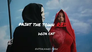 PAINT THE TOWN RED - DOJA CAT |MUSIC LYRICS EDIT BY.KARI-TUBE