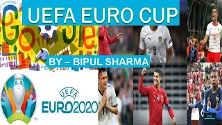 UEFA EURO CUP(Details about euro cup, winners of euro cup)