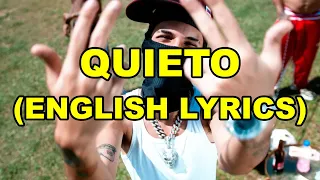 Leviano - Quieto [ENGLISH LYRICS]