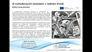 LIVE STREAM | O rozhodovacích metodách v reálném životě – M. Čamaj [seminář MPN 14. 12.2022]