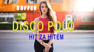 DISCO POLO 2022  🔥 TYLKO HIT ZA HITEM 🔥  SKŁADANKA DISCO POLO 2022 REMIXY 🔥 SIERPIEŃ 2022