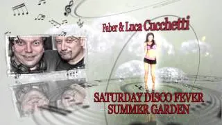 Disco Fever Summer Garden - Faber & Luca Cucchetti - Foxy John