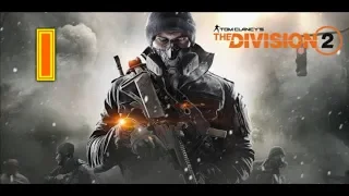 The Division 2 - Gameplay Walkthrough en Español [1080p 60FPS] #1