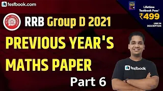 RRB Group D Previous Year Question Paper Maths | Group D 2018 Paper Solution | Part 6