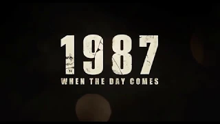 1987: When the Day Comes - Main Trailer Int'l (English subs)