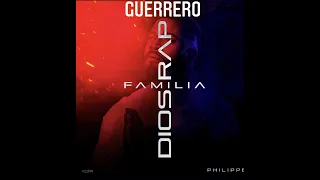 Philippe | 3. Guerrero #DiosFamiliayRap