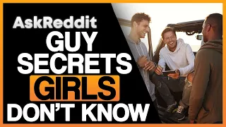 Men Are Sharing Secrets Many Women Probably Have No Clue About