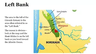 Bordeaux, the Region and its Wines