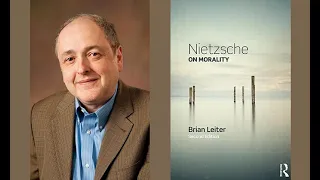 Nietzsche on Morality | Brian Leiter | Elucidations Ep.3 [2009]