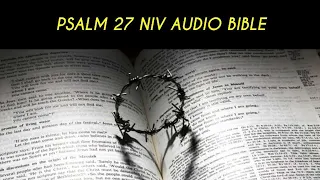 PSALM 27 NIV AUDIO BIBLE