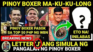 BREAKING: CASIMERO, DONAIRE, MAGSAYO Pasok sa TOP 50 P4P ng WBN | PINOY BOXER Ma-ku-ku-long