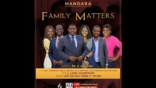 Family Matters || Topic "Long Courtship || Time 10:00am. July 29th, 2023 ||