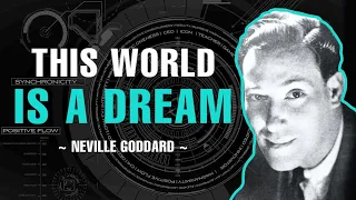 THIS WORLD IS A DREAM, HOW TO BECOME LUCID | FULL LECTURE | NEVILLE GODDARD