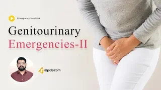 Genitourinary Emergencies -II | Medicine Video Lectures | Medical Education | V-Learning