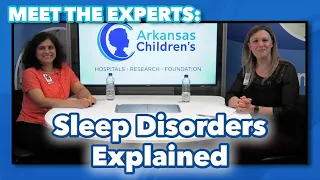 Meet the Experts: Sleep Disorders Explained