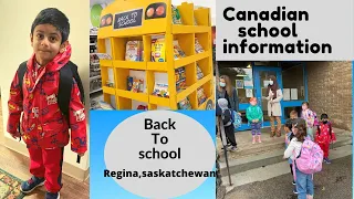 Canadian school information. Back to school. Ruwais first day at school in Regina, Saskatchewan.