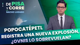 Popocatépetl registra una nueva explosión, ¿OVNIS sobrevuelan el volcán? | Monólogo