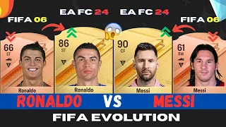 Ronaldo VS Messi FIFA EVOLUTION! 😢💔 FIFA 06 - EA FC 24 🐐⚔️