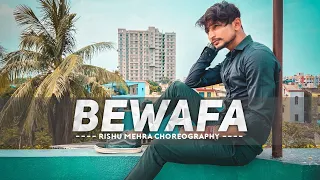 Imran Khan - Bewafa | Dance Video | Rishu Mehra Choreography 2022