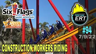 SIX FLAGS MAGIC MOUNTAIN WONDER WOMAN CONSTRUCTION UPDATE #94 7/9/22 [CONSTRUCTION WORKERS RIDING]