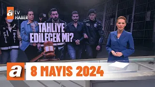 Gün Ortası | atv Haber 8 Mayıs 2024