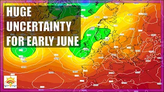 Ten Day Forecast: Huge Uncertainty For Early June