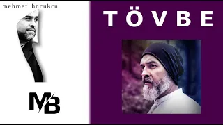 Tövbe - Mehmet Borukcu | (Official Music)