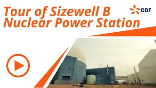 Take a tour of Sizewell B nuclear power station