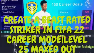 93+ Rated Beast Striker Player in FIFA 22 Career Mode | Max Level 25 Reached