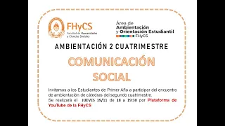 Ambientación 2° cuatrimestre: Comunicación Social