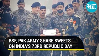 Watch: BSF and Pakistan Rangers exchange sweets on India’s 73rd Republic Day at Attari-Wagah border