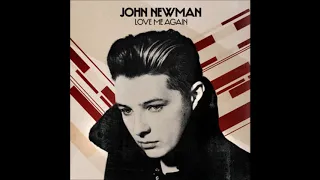 John Newman - Love Me Again [1 hour] With Lyrics