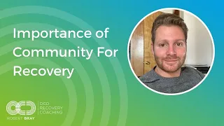 Importance of Community For Recovery