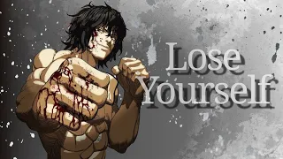 Lose Yourself [ Kengan Ashura amv ]