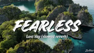 Lost Sky - Fearless pt.II ( slowed reverb )